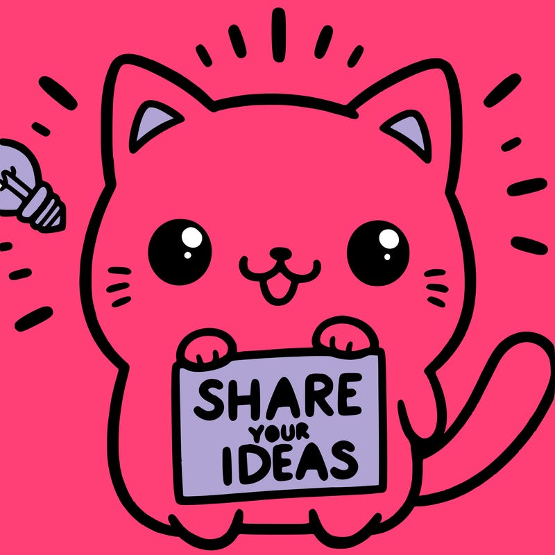 a cute cat saying share your ideas