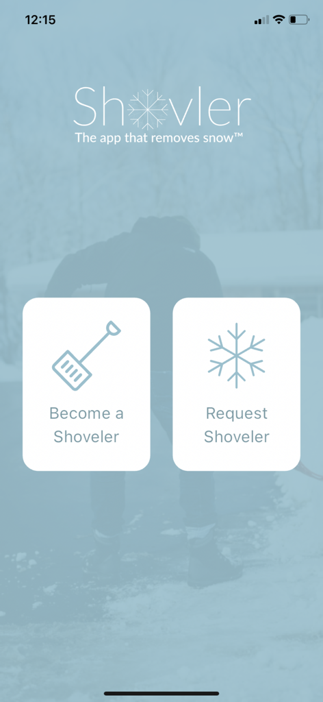 Shovler app home screen showing buttons to become a shoveler or request snow removal
