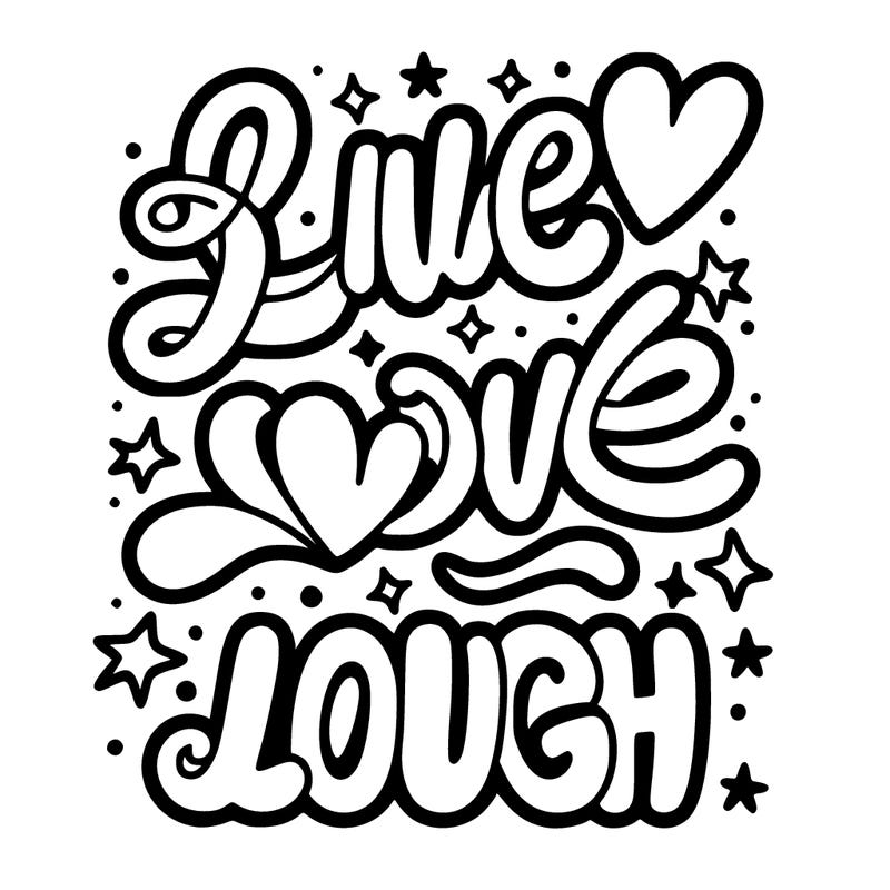 something that says live love laugh