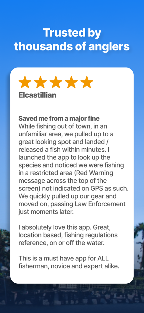 Fish Rules: Regulations & Maps - Una reseña de 5 estrellas de la aplicación de un pescador titulada Me salvó de una gran multa, destacando las alertas de regulación basadas en la ubicación de la aplicación