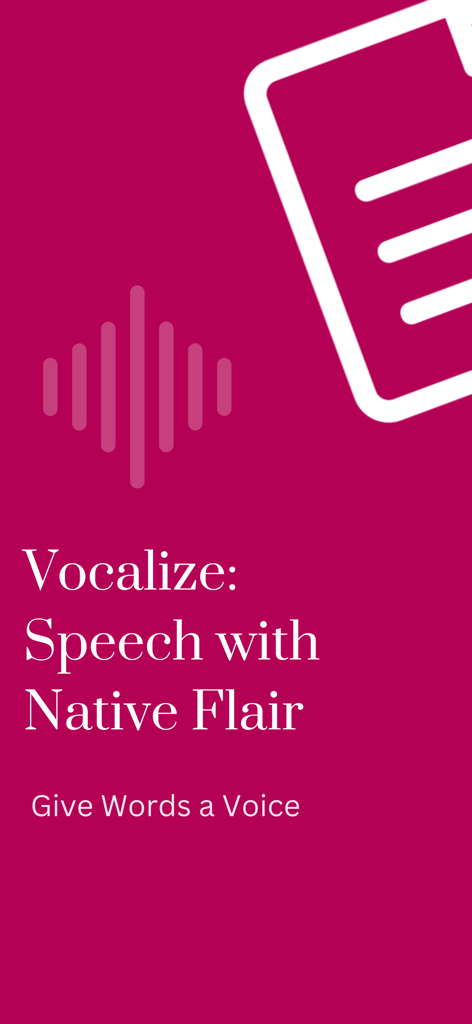 Text to Speech Audio Voice - Vocalize app promotional screen with the title Speech with Native Flair and sound wave graphic on a magenta background