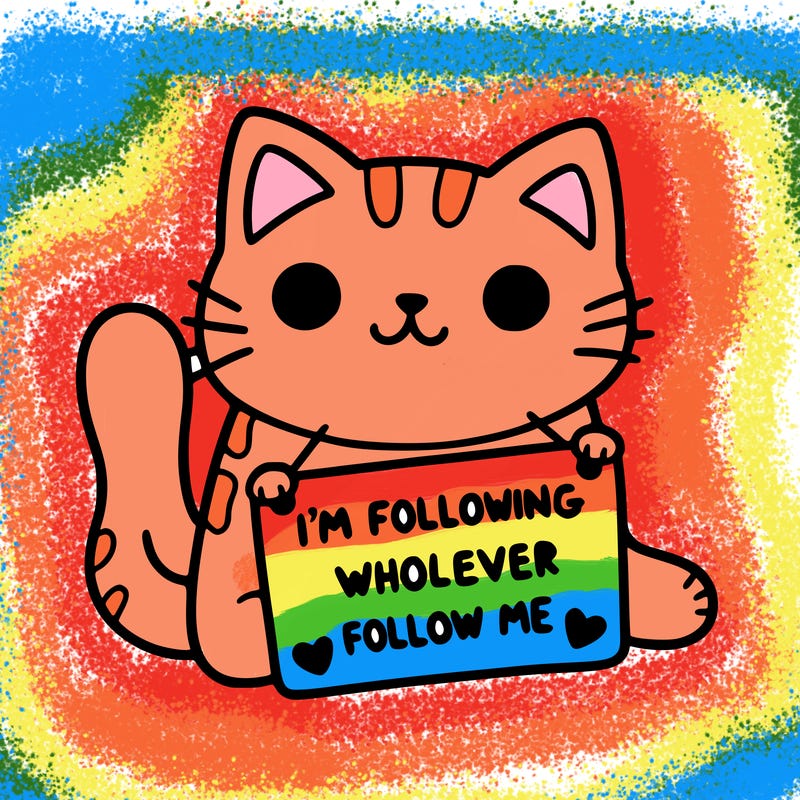cat with a sign that says i’m following whoever follows me