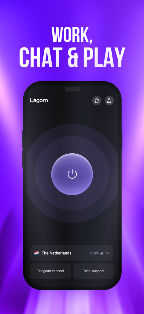 LagomVPN — VPN without ads - LagomVPN minimalist app interface on iPhone with Work Chat and Play slogan on a purple background