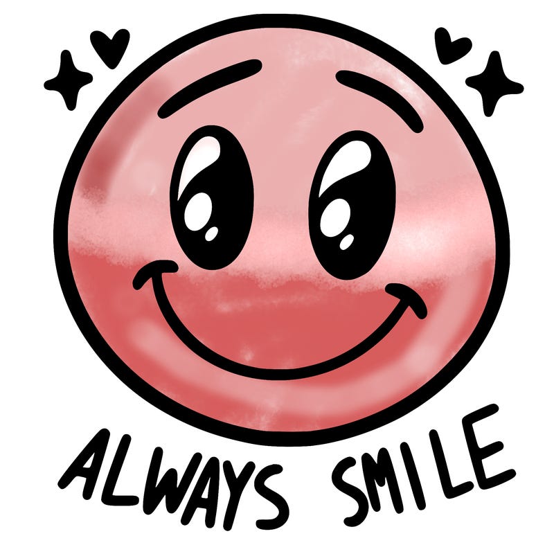 always smile
