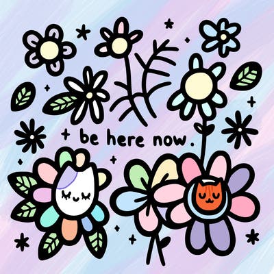 be here now message cute easy flowers