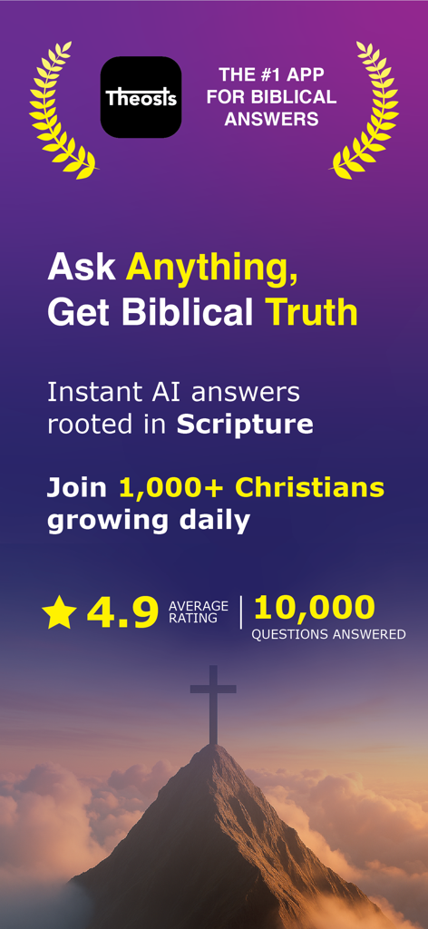 Theosis: AI Bible Study Chat - Promotional banner for Theosis AI Bible Study app with a cross atop a mountain and 4.9 star rating.