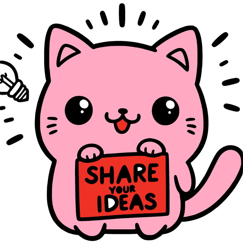 a cute cat saying share your ideas