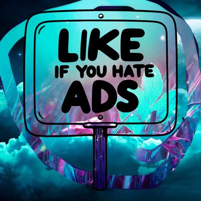 a sign that says like if you hate ads