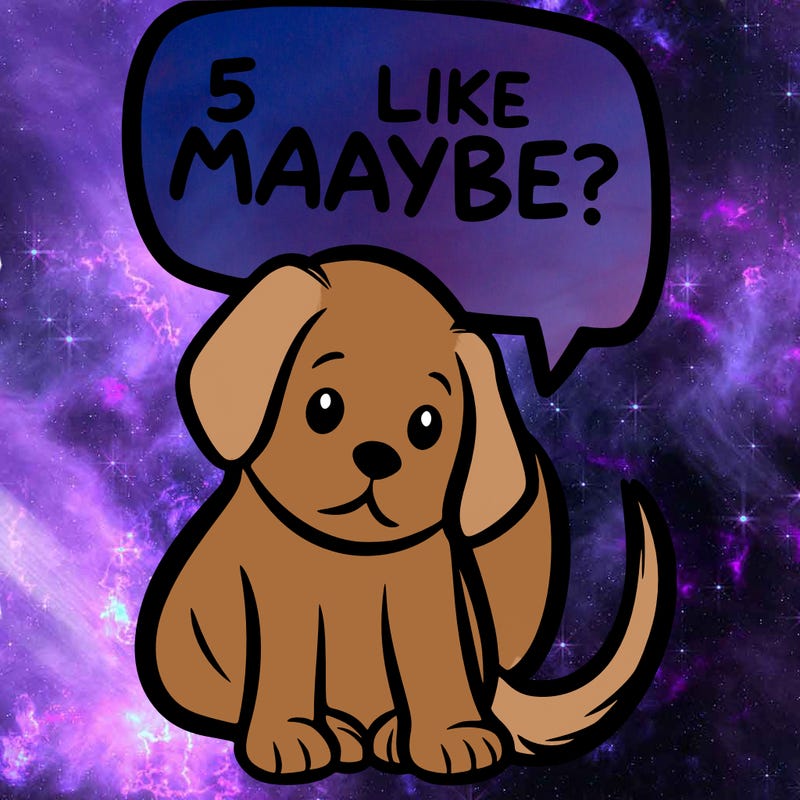 a puppy that says 5 like maybe