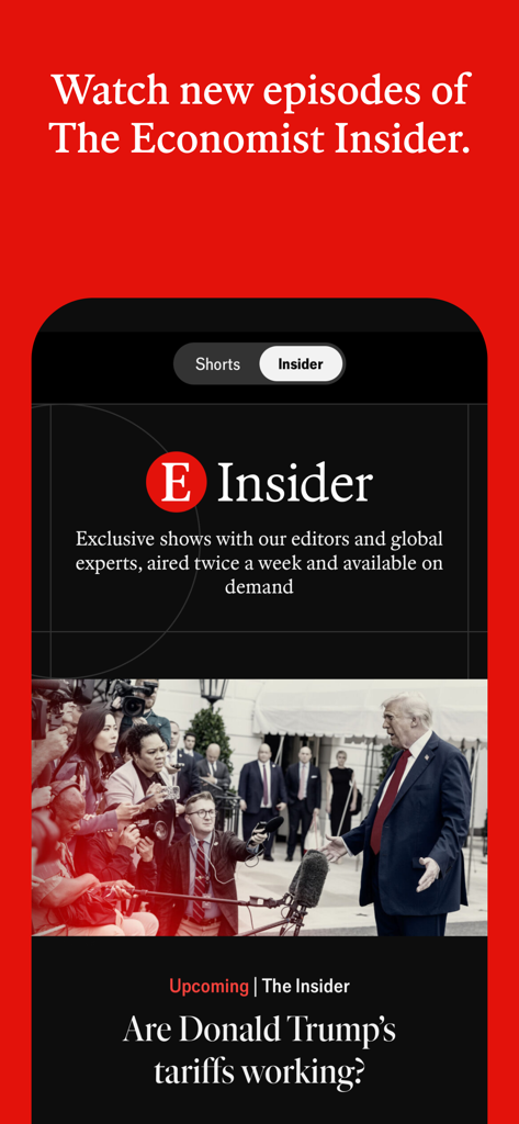 The Economist Insider mobile app interface featuring exclusive video shows and political analysis of global news