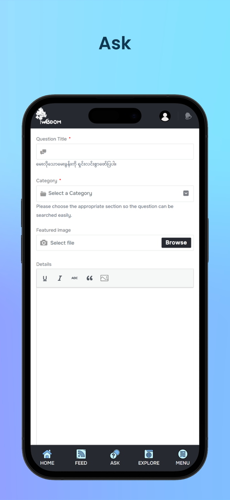Interfaz de la aplicación Wisdom Garden para hacer y publicar preguntas a la comunidad en Myanmar.