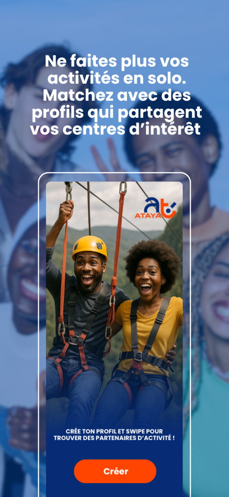 ATAYA : Activities, Matching - Promo image of the Ataya app featuring a couple ziplining and messaging about matching for shared activities
