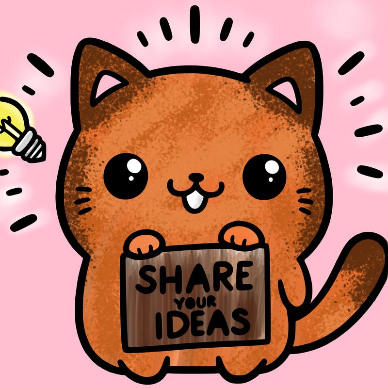 a cute cat saying share your ideas