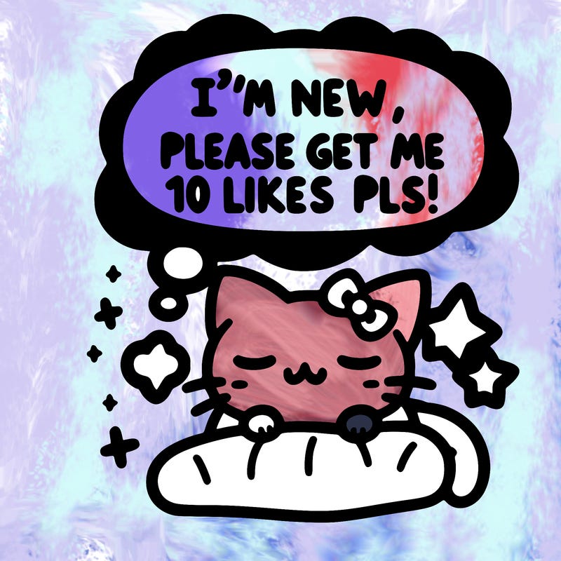 kitty taking a nap dream talking and saying "i'm new, please get me at least 10 likes pls!!"