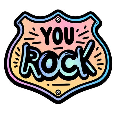 sign saying you rock