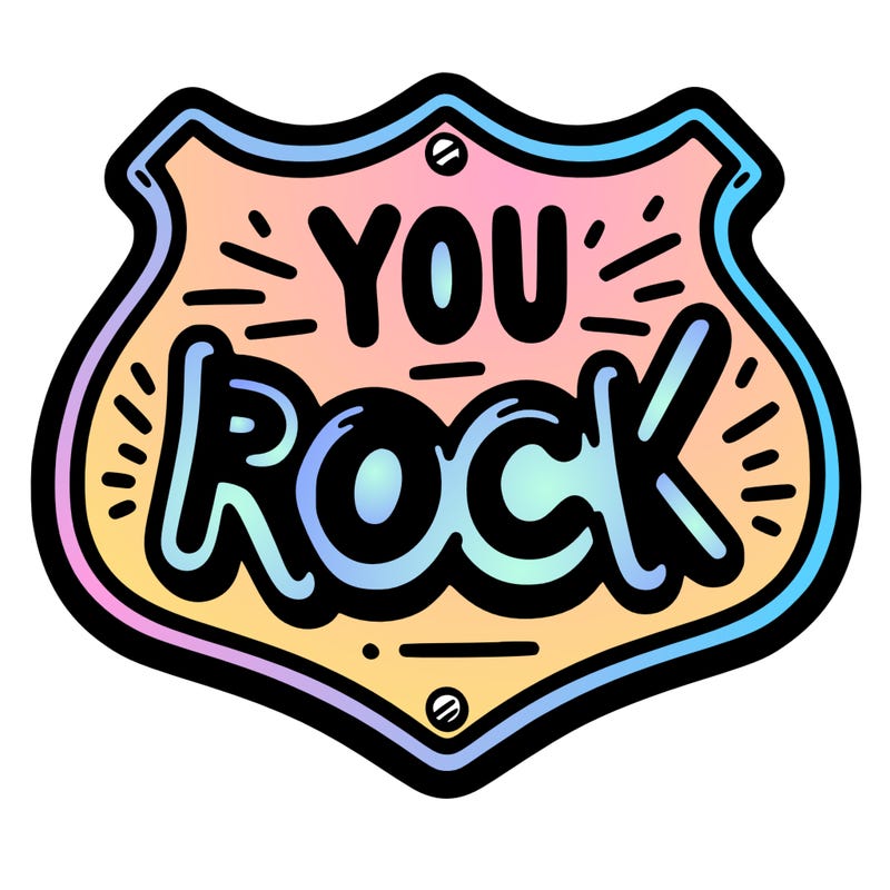 sign saying you rock