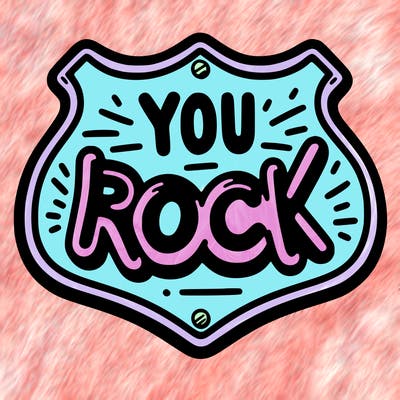 sign saying you rock