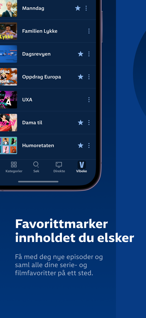 NRK TV - Screenshot of the NRK TV app interface showing a list of favorite shows like Dagsrevyen and UXA with a headline in Norwegian about favoriting content.