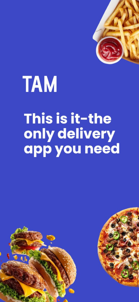 Tam: Food, Grocery & Box - Promotion screen for Tam delivery app featuring images of a pizza burgers and french fries on a blue background
