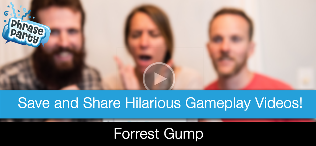 Three friends playing Phrase Party with an option to save and share hilarious gameplay videos