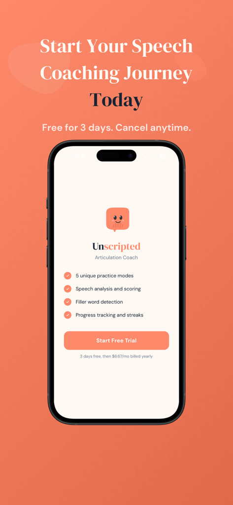 Unscripted: Articulation Coach - Unscriptedアプリのスタートスクリーン。スピーチコーチング機能と無料トライアルのオファーが表示されています。