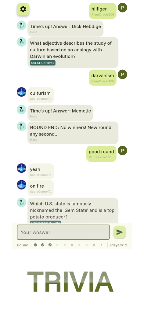 Real-time trivia game interface where players type answers to difficult questions in a chat-like format