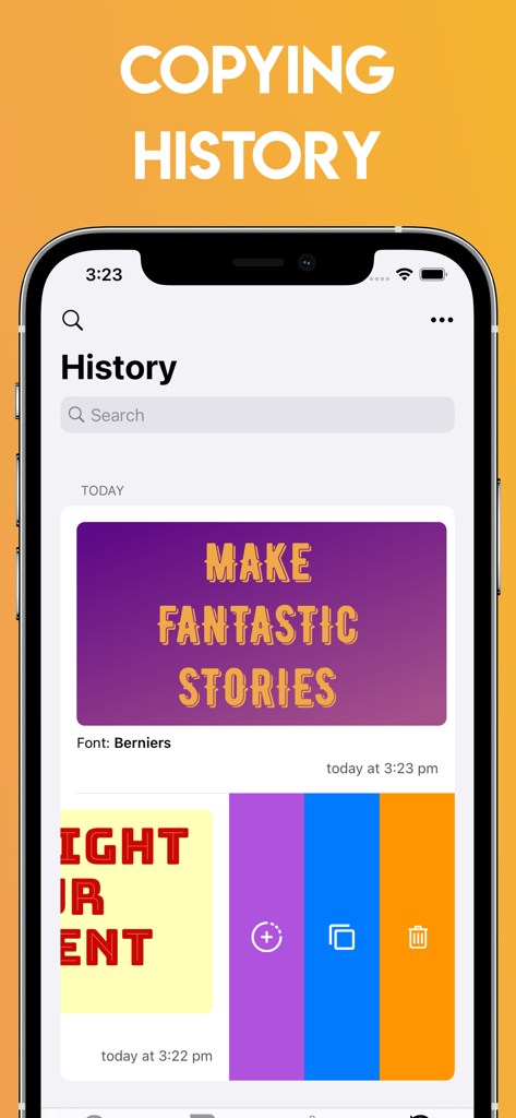 Fancy Fonts for Stories - A mobile app interface showing a history of saved custom text designs with options to copy or delete items for social media stories.