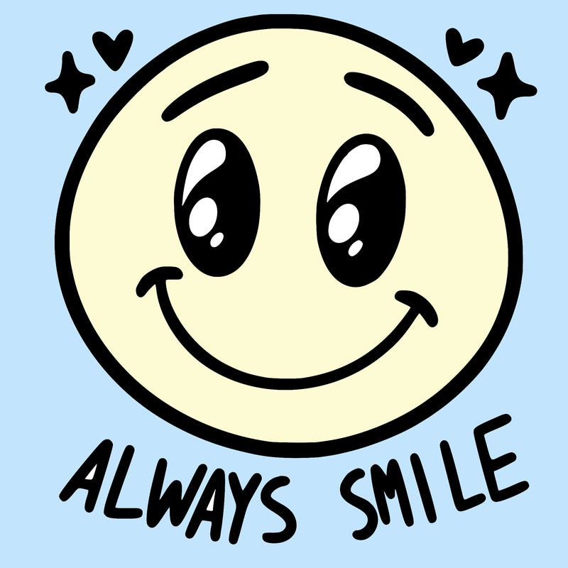 always smile