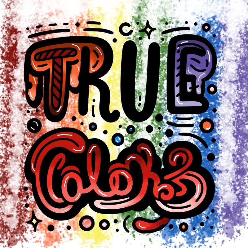 "true colors" written