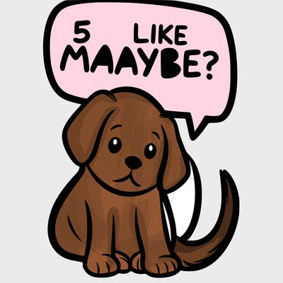 a puppy that says 5 like maybe