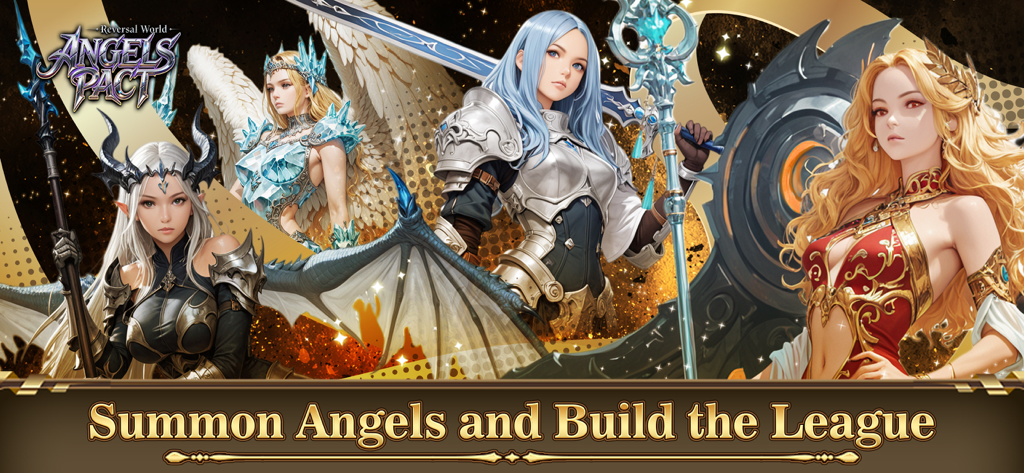 Angels Pact: Reversal World - Four anime angel characters with the text Summon Angels and Build the League