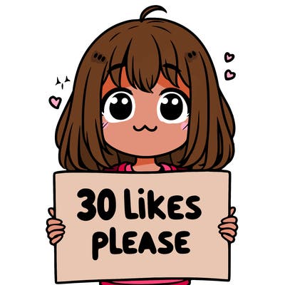 ma girl holding a a sign that says 30 likes please