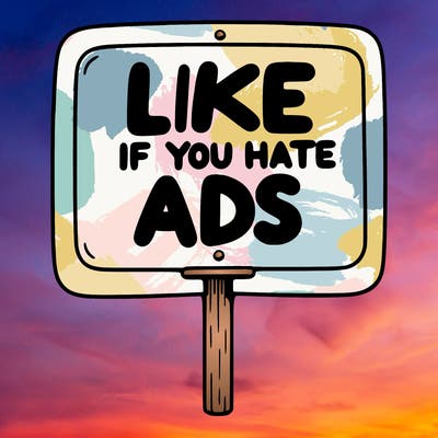 a sign that says like if you hate ads