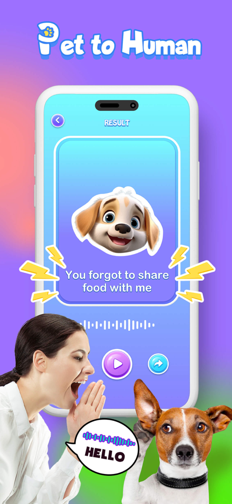 A smartphone showing the PawsTalk app translating a dog's bark into the human phrase You forgot to share food with me