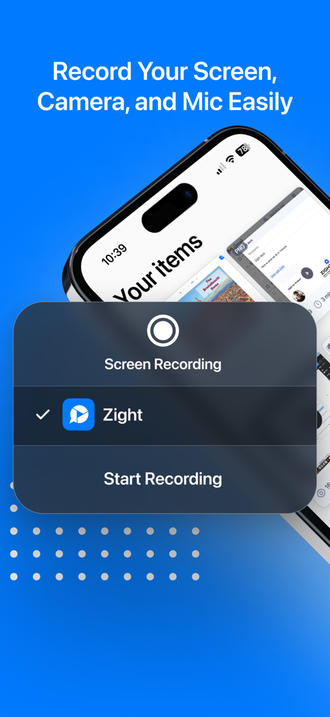Zight Screen Recorder, Capture - Zight app screen recording interface on an iPhone with a Start Recording button