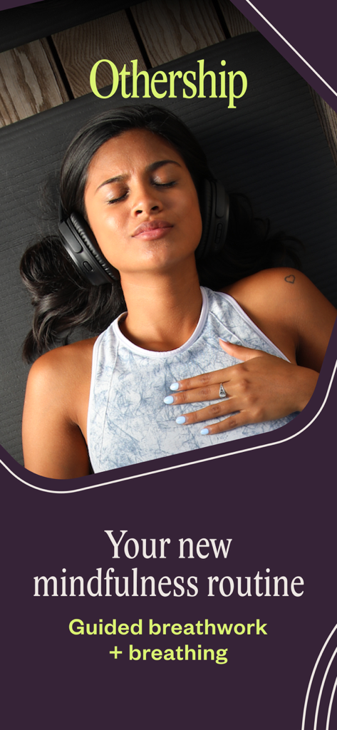 A woman wearing headphones practicing guided breathwork on the Othership app
