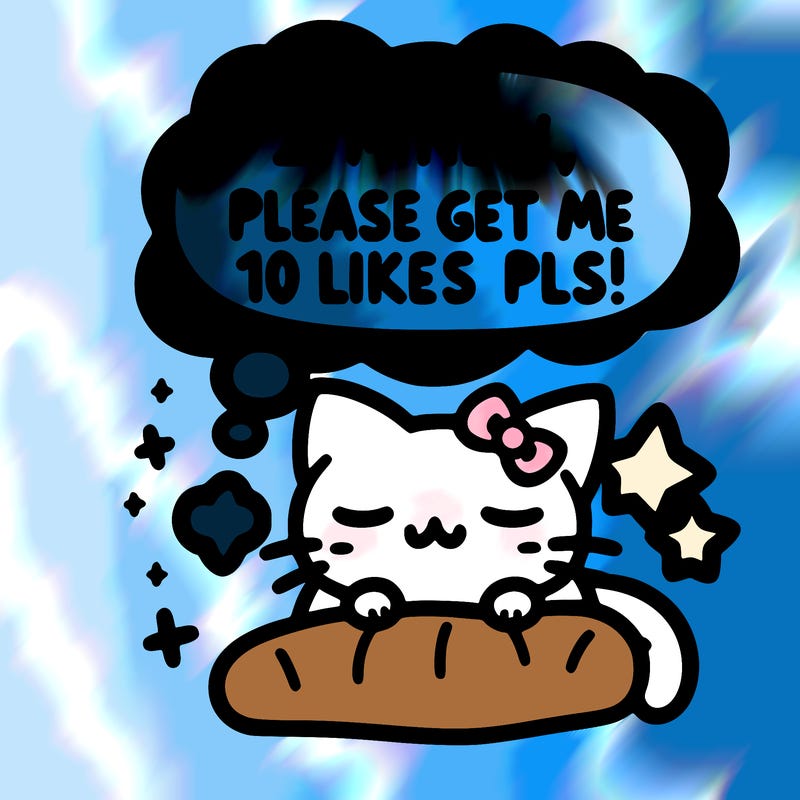 kitty taking a nap dream talking and saying "i'm new, please get me at least 10 likes pls!!"