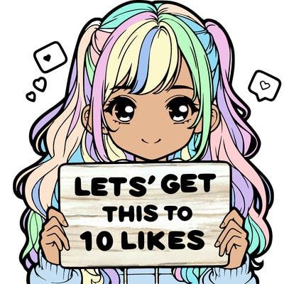 girl holding up sign that says let’s get this to 10 likes realistic