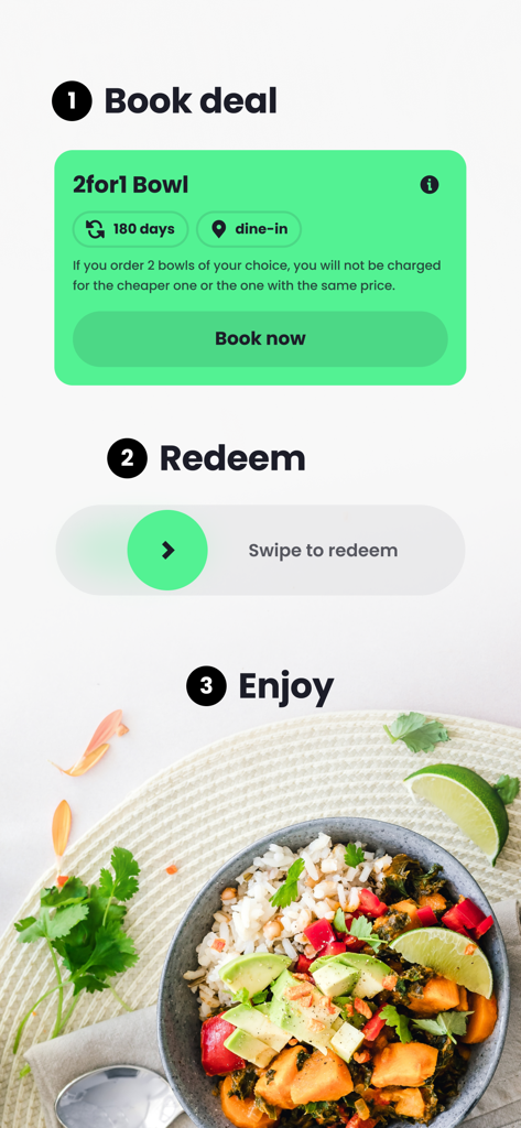 NeoTaste - A three step infographic showing how to book a 2 for 1 bowl deal, swipe to redeem, and enjoy a meal with NeoTaste.