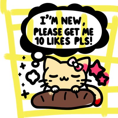 kitty taking a nap dream talking and saying "i'm new, please get me at least 10 likes pls!!"