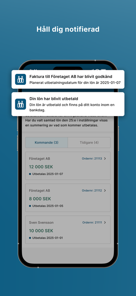 Frilans Finans - Una pantalla de smartphone de la aplicación Frilans Finans que muestra notificaciones push de facturas aprobadas y salario pagado sobre una lista de próximos pagos.