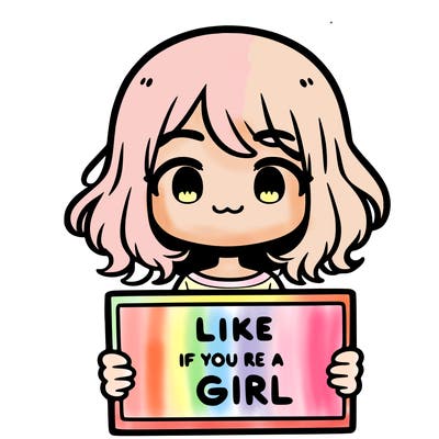 a cute girl holding a sign that says like if you’re a girl