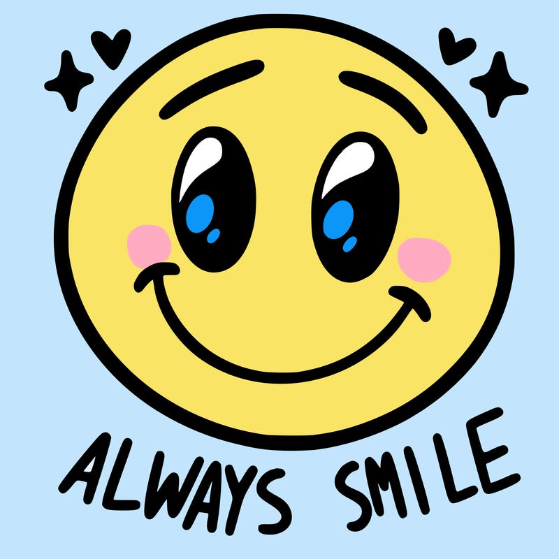always smile