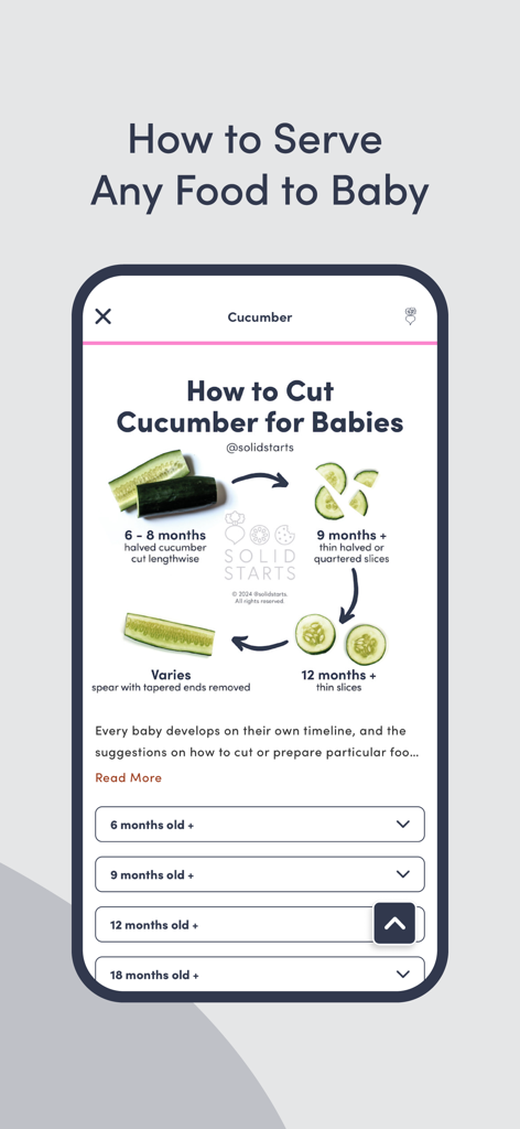 Écran de l'application mobile Solid Starts montrant des instructions visuelles sur la façon de couper en toute sécurité le concombre pour les bébés en fonction de leur âge.