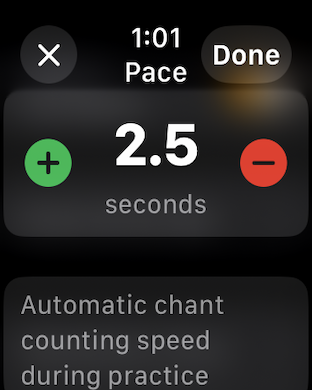 Daily Om Practice : ChantFlow - Apple Watch screen showing chant pace adjustment setting in ChantFlow app