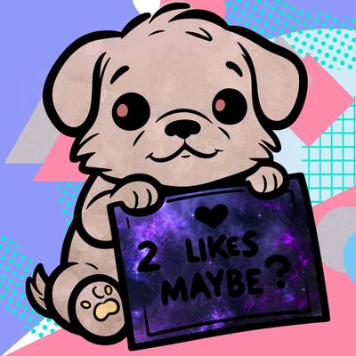 a puppy holding a sign that says 2 likes maybe?