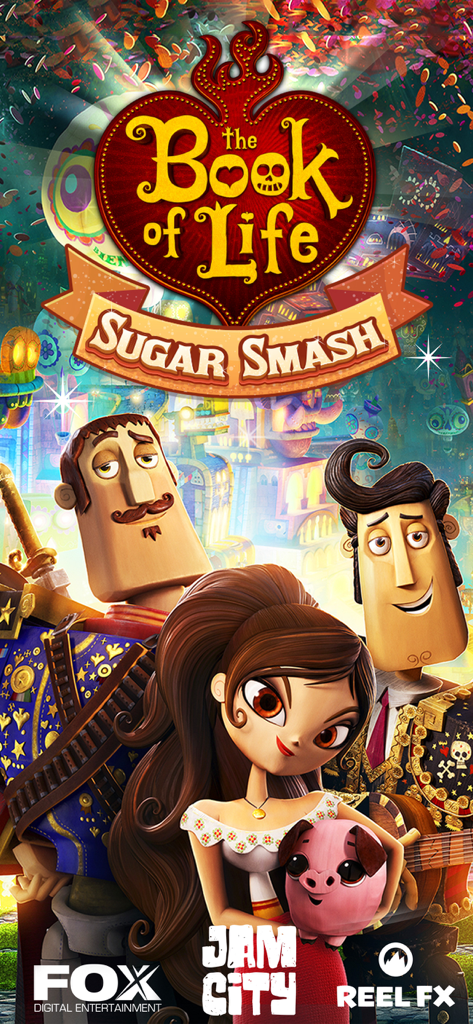 Promotional artwork for Sugar Smash Book of Life featuring characters Manolo Maria and Joaquin