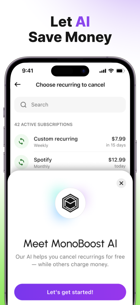 MonoBoost Cancel Subscriptions - MonoBoost app interface showing an AI feature to help users cancel recurring subscriptions and save money.