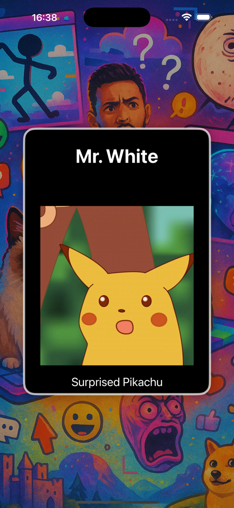 Cartão de personagem para o Sr. White com o meme Surprised Pikachu no aplicativo Undercover