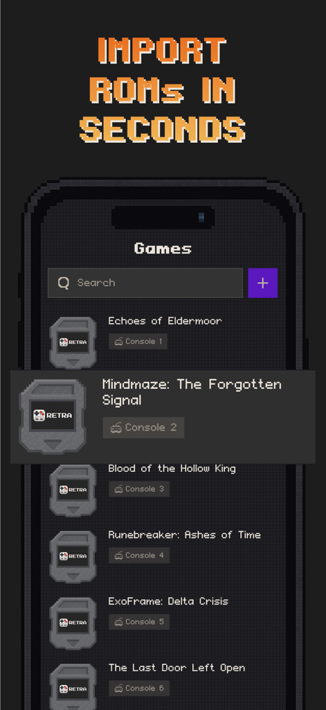 Retra - app console emulator - Pantalla de la aplicación Retra mostrando una lista de biblioteca de juegos con una barra de búsqueda y el texto Importar ROMs en Segundos en una fuente pixelada